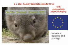 Load image into Gallery viewer, 2 X 2027 Rocklily wombats  Calendars ONLY To EU includes TRACKED postage, compostable shipping bag